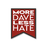More Dave - Sticker