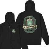 So Damn Lucky - Full Zip Unisex Hoodie
