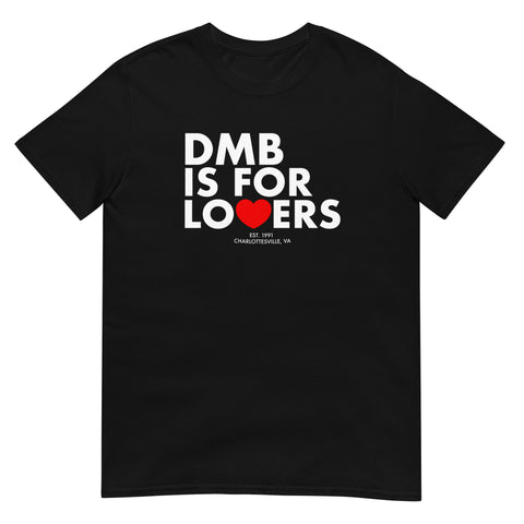 DMB Is For Lovers - Light Unisex Tee