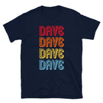 Dave Dave Dave Dave - Light Unisex Tee