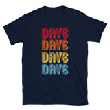 Dave Dave Dave Dave - Light Unisex Tee