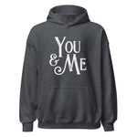 You & Me - Unisex Soft Blend Hoodie