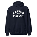 Raised On Dave - Unisex Soft Blend Hoodie