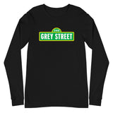 Grey Street - Unisex Long Sleeve Tee