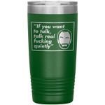 Quiet - 20oz Tumbler