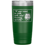 Quiet - 20oz Tumbler