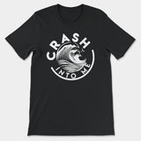 Crash Into Me - Light Unisex Tee
