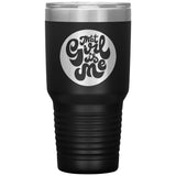 That Girl Is Me - 30oz Tumbler