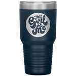 That Girl Is Me - 30oz Tumbler