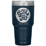 That Girl Is Me - 30oz Tumbler