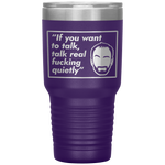 Quiet - 30oz Tumbler