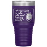 Quiet - 30oz Tumbler