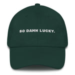 So Damn Lucky - Dad hat