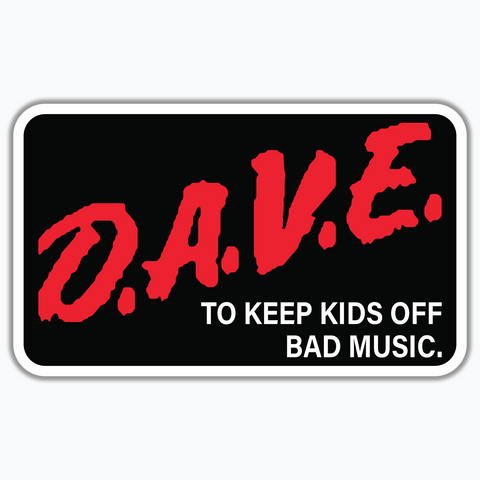D.A.V.E. - Sticker