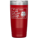 Quiet - 20oz Tumbler
