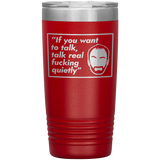 Quiet - 20oz Tumbler