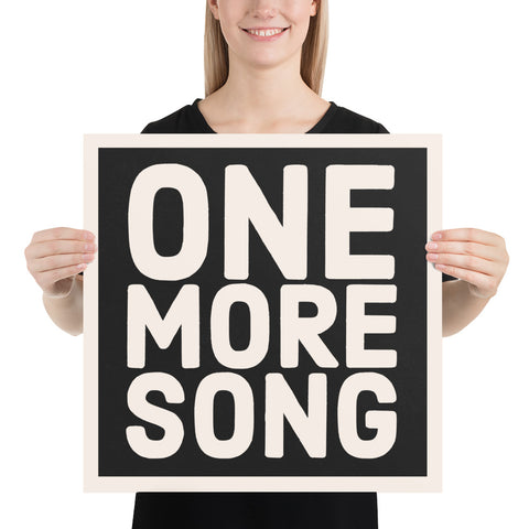 One More Song - Poster (2 sizes)