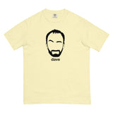 dave - Comfort Colors Tee