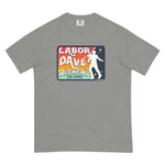 Labor Dave Weekend - Comfort Colors Tee
