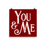 You & Me - 18×18 Poster