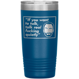 Quiet - 20oz Tumbler