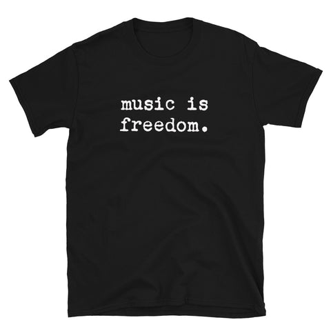 music is freedom - Light Unisex Tee