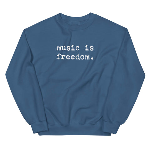 music is freedom - Unisex Soft Blend Sweatshirt
