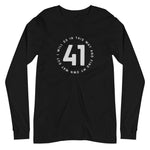 41 - Unisex Long Sleeve Tee