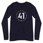 41 - Unisex Long Sleeve Tee