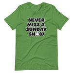 Never Miss - Light Unisex Tee