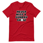 Never Miss - Light Unisex Tee