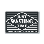 Wasting Time - Sticker