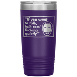 Quiet - 20oz Tumbler
