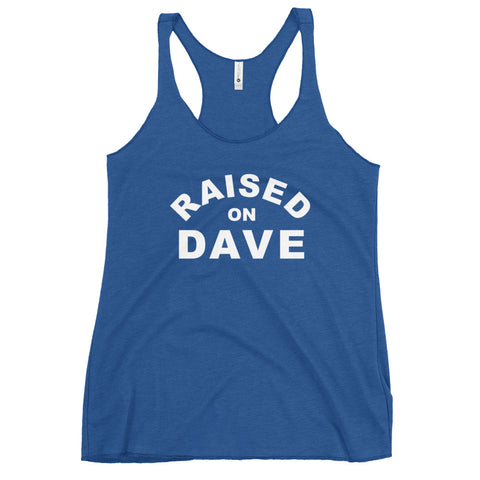 Raised On Dave - Triblend Racerback Tank