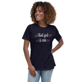 That Girl Is Me - Womens Light Relaxed T-Shirt